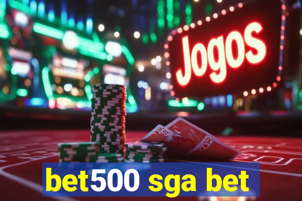 bet500 sga bet